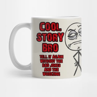 Cool story Mug